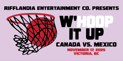 W’Hoop It Up - Canada’s Senior Women's National Basketball Team To Return To Victoria!